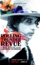 Rolling Thunder Revue A Bob Dylan Story by Martin Scorsese