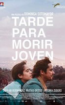 Too Late to Die Young