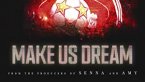 Make Us Dream