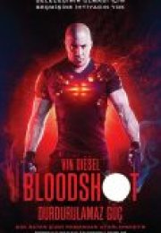 Bloodshot Durdurulamaz Güç