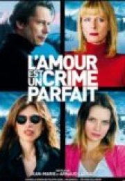 Aşk Kusursuz Bir Cinayettir