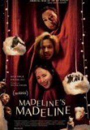 Madeline Madeline’i Oynuyor