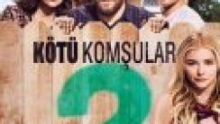 Kötü Komşular 2