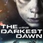 The Darkest Dawn